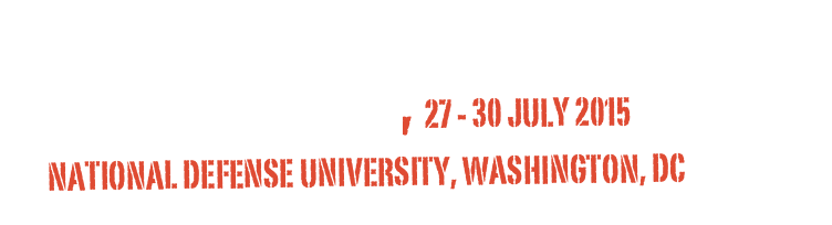 Connections, 27 - 30 July 2015
National Defense University, Washington, DC 